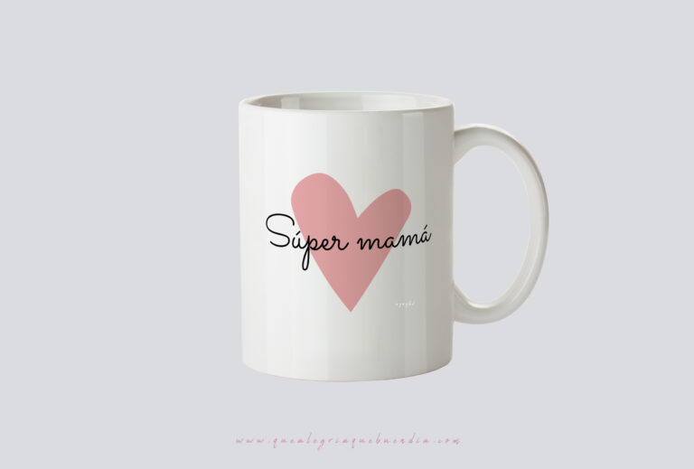 Regala Día de la Madre. Taza Super Mama